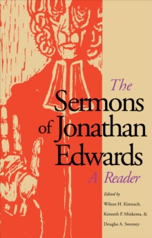 Image for The sermons of Jonathan Edwards: a reader