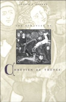 Image for The romances of Chrâetien de Troyes