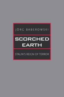 Image for Scorched earth  : Stalin's reign of terror