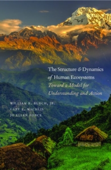 Structure and Dynamics of Human Ecosystems