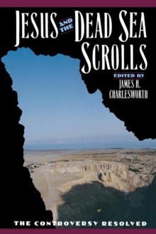 Jesus and the Dead Sea Scrolls