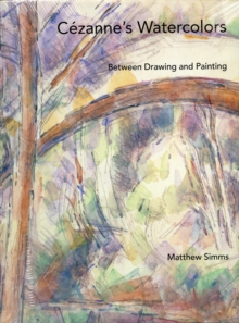 Image for Câezanne's watercolors  : between drawing and painting