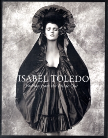 Image for Isabel Toledo  : fashion from the inside out