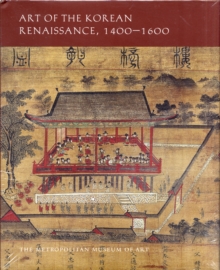 Image for Art of the Korean Renaissance, 1400-1600