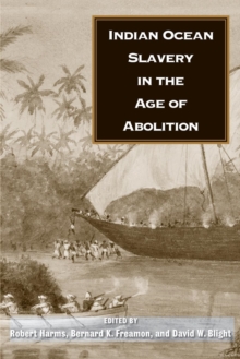 Image for Indian Ocean Slavery in the Age of Abolition