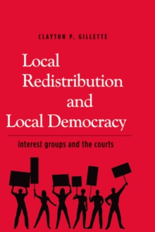 Image for Local redistribution and local democracy: interest groups and the courts