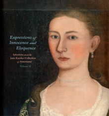 Image for Expressions of innocence and eloquence  : selections from the Jane Katcher collection of AmericanaVolume II