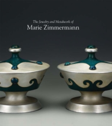 Image for The jewelry and metalwork of Marie Zimmermann