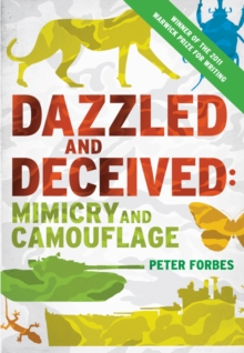 Image for Dazzled and deceived: mimicry and camouflage
