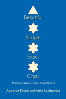 Beautiful, Simple, Exact, Crazy