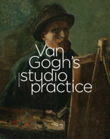 Image for Van Gogh's Studio Practice