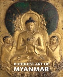 Image for Buddhist art of Myanmar