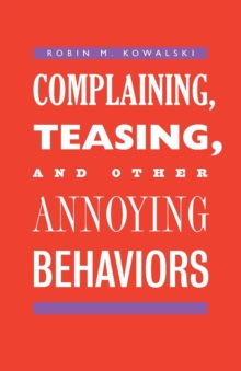 Image for Complaining, Teasing, and Other Annoying Behaviors