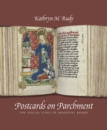 Image for Postcards on parchment  : the social lives of medieval books