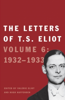 Image for The Letters of T. S. Eliot: Volume 6: 1932 1933