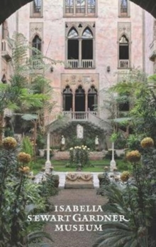 Image for The Isabella Stewart Gardner Museum  : a guide