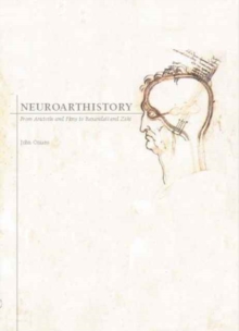 Image for Neuroarthistory  : from Aristotle and Pliny to Baxandall and Zeki