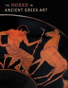 Image for The Horse in Ancient Greek Art