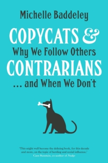 Image for Copycats and contrarians: why we follow others...and when we don't