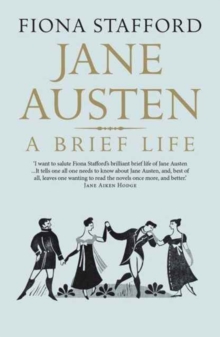 Jane Austen: A Brief Life