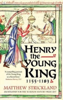 Image for Henry the young king, 1155-1183
