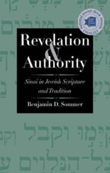 Image for Revelation and Authority : Sinai in Jewish Scripture and Tradition
