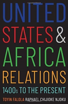 Image for United States and Africa Relations, 1400s to the Present