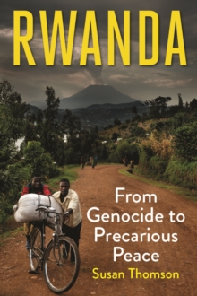 Image for Rwanda: From Genocide to Precarious Peace