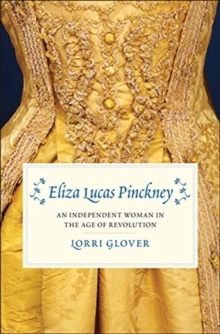 Eliza Lucas Pinckney