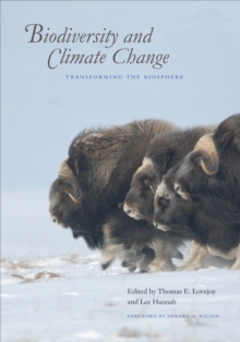 Image for Biodiversity and climate change: transforming the biosphere