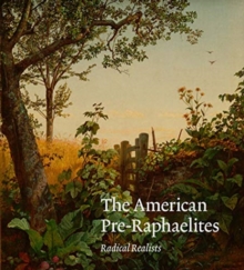 Image for The American Pre-Raphaelites