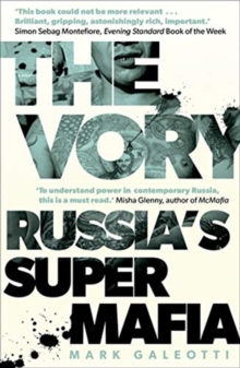 The Vory: Russia’s Super Mafia