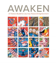 Image for Awaken  : a Tibetan Buddhist journey toward enlightenment