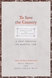 Image for To Save the Country: A Lost Treatise on Martial Law