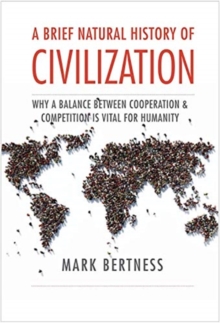 Brief Natural History of Civilization
