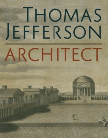 Image for Thomas Jefferson, Architect