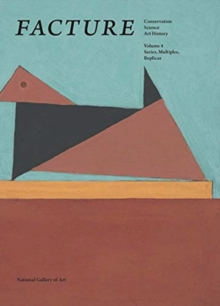Facture: Conservation, Science, Art History