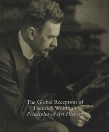 Global Reception of Heinrich Wolfflin's Principles of Art History