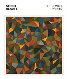Image for Strict Beauty : Sol LeWitt Prints