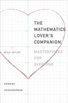 The Mathematics Lover’s Companion: Masterpieces for Everyone