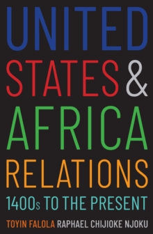 Image for United States and Africa Relations, 1400S to Present
