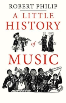 Image for A little history of music
