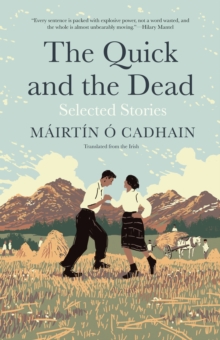 Image for The Quick and the Dead: Selected Stories