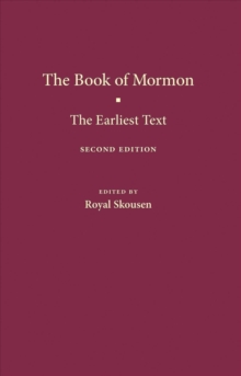 The Book of Mormon: The Earliest Text