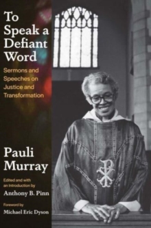 Image for To speak a defiant word  : sermons and speeches on justice and transformation