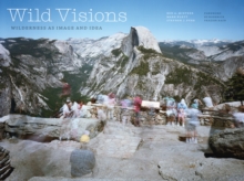 Image for Wild visions: wilderness as image and idea