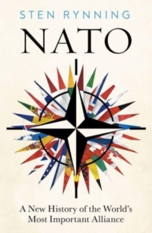 Image for NATO  : from Cold War to Ukraine, a history of the world's most powerful alliance