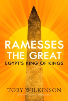 Image for Ramesses the Great: Egypt's King of Kings