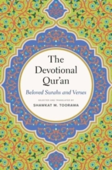 The Devotional Qur’an: Beloved Surahs and Verses