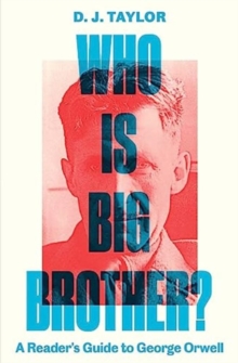 Image for Who is Big Brother?  : a reader's guide to George Orwell